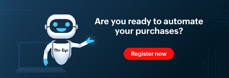 Are you ready to automate your purchases with The Eye? Click here to request a callback